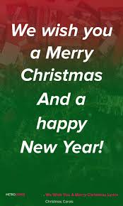 Christmas Song We Wish You A Merry Christmas Lyrics And Quotes We Wish You A Merry Christmas We Wish You A Me Merry Christmas Lyrics Christmas Lyrics Lyrics