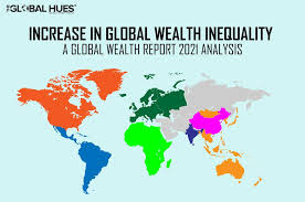 Increase In Global Wealth Inequality: A Global Wealth Report 2021 Analysis