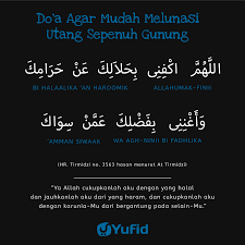 Amalan untuk melunasi hutang ustadz yusuf mansur. Ensiklopedia Islam Doa Agar Mudah Melunasi Utang Sepenuh Gunung