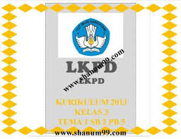 Lkpd kelas 3 tema 5. Lkpd Kelas 3 Tema 1 Subtema 2 Pembelajaran 5 Shanum99 Com