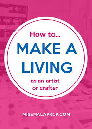 Do You Want To Make A Living As An Artist Or Crafter Read This Badass Creatives Things To Sell Art Business Etsy Business