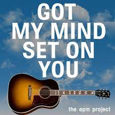 I got my mind set on you. Stream Got My Mind Set On You In The Style Of George Harrison By The Epm Project Listen Online For Free On Soundcloud