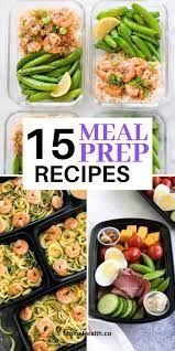 15 Best Healthy Meal Prep Recipes For Beginners On A Budget Good Healthy Recipes Healthy Meal Prep Easy Healthy Recipes