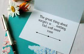 Get Well Messages For Someone Having Surgery Get Well Messages Get Well Gifts Funny Get Well Cards