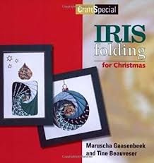 Click and collect from your local waterstones or get free uk delivery on orders over £25. Iris Folding For Christmas Crafts Special By Maruscha Beauveser Tine Gaasenbeck 9789058771841 Reviews Description And More Betterworldbooks Com