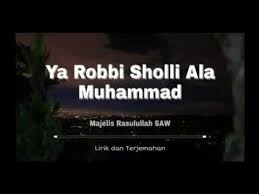 Ya imama rusli ya sanadi anta baabullohi mu`tamadi fabidunyaaya wa akhiroti ya rosulallohi khu. Sholawat Ya Robbi Sholli Ala Muhammad Majelis Rasulullah Saw Lirik Dan Terjemahan Youtube
