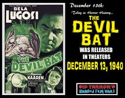 On this day in Horror History, THE DEVIL BAT was released in 1940.