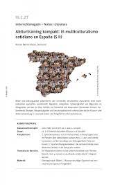 Viernes, a 11 de marzo del 2011 la españa multicultural de ayer a hoy… • aunque son muy diferentes, se desprende una impresión de majestuosidad y de poder de los tres monumentos. El Multiculturalismo Cotidiano En Espana Spanisch Sprachen Unterrichtsmaterial Raabe