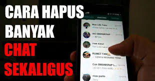 Coba lihat gambar di atas, deh! Cara Menghapus Pesan Di Wa Untuk Chat Terpilih
