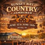 SUNSET BAY COUNTRY JAMBOREE!