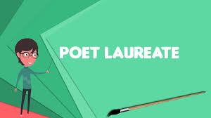 Refers to person, place, thing, quality, etc.): What Is Poet Laureate Explain Poet Laureate Define Poet Laureate Meaning Of Poet Laureate Youtube