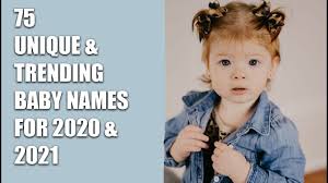 Names that begin with c; 2020 2021 Unique And Trending Baby Names Girl Boy Unisex Names Youtube