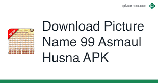 Entdecke rezepte, einrichtungsideen, stilinterpretationen und andere ideen zum ausprobieren. Download Picture Name 99 Asmaul Husna Apk Latest Version