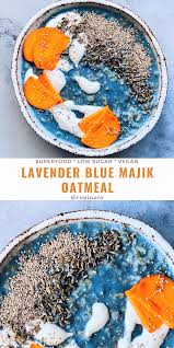 Deep Blue Vibrant Oatmeal Copina Co In 2020 Plant Based Recipes Breakfast Gluten Free Oatmeal Recipes Oatmeal