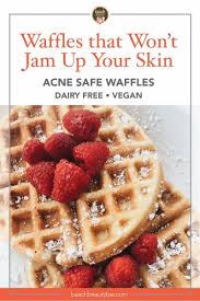 Acne Safe Waffle Recipe Beach Beauty Bar And Acne Clinic In 2020 Waffle Recipes Recipes Safe Food