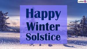 Winter solstice is the shortest day in the northern hemisphere. Winter Solstice 2020 Greetings And Wallpapers Whatsapp Stickers Facebook Greetings Hd Images Instagram Stories Messages And Sms To Send On The Observance Latestly
