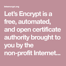 Let S Encrypt Is A Free Automated And Open Certificate Authority Brought To You By The Non Profit Internet Sec Certificate Authority Free Online Tools Free