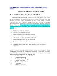 Visi kementerian pendidikan malaysia adalah menzahirkan sistem pendidikan berkualiti bertaraf dunia dan menjadikan malaysia sebagai pusat kecemerlangan ilmu. Pendidikan Abad Ke 21 Isu Dan Cabaran