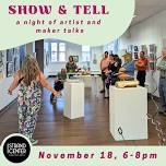 Show & Tell — The Strand Center for the Arts