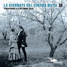 Le Giornate Del Cinema Muto Catalogo 2014 By Aficfestival Issuu