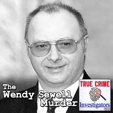 The Wendy Sewell Murder (Part …–True Crime Investigators UK