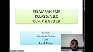 Check spelling or type a new query. Pelajaran Bmr Kelas 5 Membuat Pantun Dan Rumah Melayu Youtube