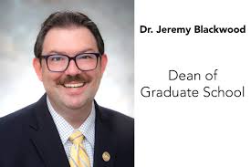 Dr. Jeremy Blackwood named Dean of the Graduate School