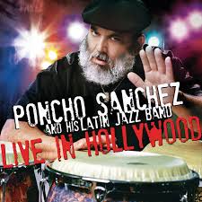 Poncho Sanchez And His Latin Jazz Band - Spotify