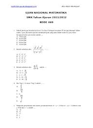 Pada kesempatan yang berbahagia ini, kami akan membagikan beberapa soal latihan khusus untuk jenjang smk mak dalam rangka persiapan menghadapi ujian sekolah berstandar nasional (usbn), ujian nasional (un). Top Pdf Bank Soal Sekolah Soal Soal Un Matematika Smk Teknik Kesehatan Dan Pertanian