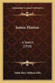 Amazon.com: James Hinton: A Sketch (1918): 9781163907511: Ellis, Edith Mary  Oldham: Books