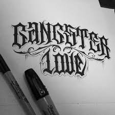 Maybe you would like to learn more about one of these? Gangster Liebe Typography Tattoo Tattoo Lettering Fonts Graffiti Lettering