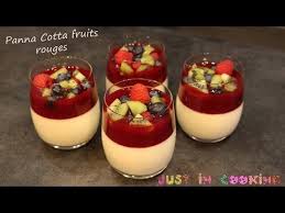 Recette De Panna Cotta Aux Fruits Rouges Youtube Recette Recette Verrine Panna Cotta
