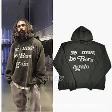 We did not find results for: Buy Ye Must Be Reborn Hoodie Cheap Online