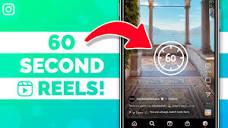 How to Create 60 Second Instagram Reels - NEW Instagram Update ...