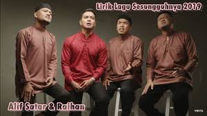 Rentak melodi sesungguhnya2019 ni telah diberi nafas dan 'sentuhan' baru. Lirik Lagu Sesungguhnya2019 Alif Satar Raihan Versi Baru Sesungguhnya