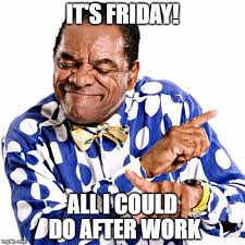 What do friday memes mean? Thank God Its Friday Memes Imgflip