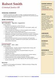 In case of a college student resume, you can look to relevant courses or volunteering experiences. Criminal Justice Resume Samples Qwikresume