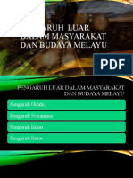 Sebelum kedatangan islam, masyarakat melayu mengamalkan gaya hidup animisme. Pengaruh Luar Dalam Masyarakat Dan Budaya Melayu