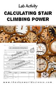 Simple Lab To Calculate Power Lab Activities Calculating Work Conceptual Physics