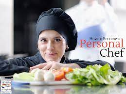 Feeding Your Passion: How To Become A Personal Chef