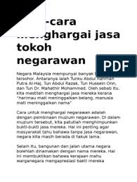 Maka lahirlah tun dr mahathir. Cara Cara Menghargai Jasa Tokoh Negarawan