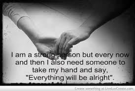 I Am Strong Movie Love Quotes Inspirational Quotes About Friendship Friendship Quotes