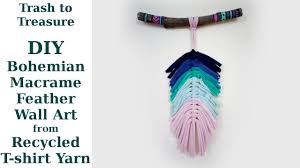 We did not find results for: Diy Boho Macrame Feather Wall Hanging From Trash To Treasure Using Recycled T Shirt Yarn Withme Youtube