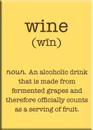 Definition Of Wine Wine Quotes Wine Humor Wine Drinks