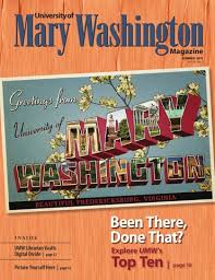 UMW Magazine Summer 2011 by University of Mary Washington