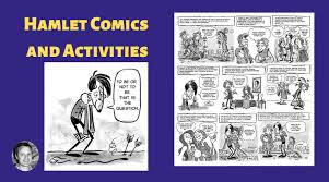To Be Or Not To Be That Is The Question Play Hamlet Comics And Activities To Use While Reading The Play David Rickert Teaching Poetry Reading Shakespeare Ela Lesson