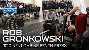 Rob Gronkowski Arizona Te Bench Press 2010 Nfl Combine Highlights Youtube