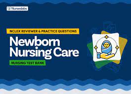Meet florence nightingale, clara barton & more. Newborn Nursing Care Assessment Nclex Quiz 50 Questions Nurseslabs