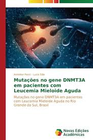 Denominamos leucemia linfoblástica aguda (lla) a un grupo de enfermedades neoplásicas que resultan de la proliferación clonal de linfoblastos, que infiltran médula ósea, diferentes órganos y/o sistemas. Mutacoes No Gene Dnmt3a Em Pacientes Com Leucemia Mieloide Aguda Portuguese Edition Pezzi Annelise Silla Lucia 9783639752144 Amazon Com Books