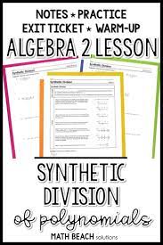 Synthetic Division Lesson Algebra Lesson Plans Algebra Lessons Algebra Worksheets